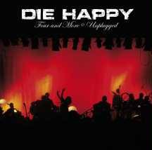 Die Happy (GER) : Four and More Unplugged
